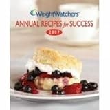 Weight Watchers Annual Recipes for Success 2007 by 