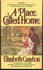 A Place Called Home by Elizabeth Grayson (1995-12-01)