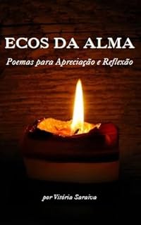 Livro Ecos da Alma: Poemas para apreciação e refelxão