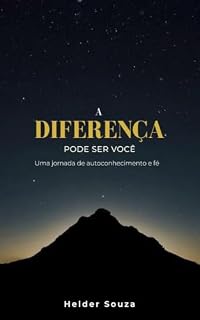 Livro A diferença pode ser você: A jornada de autoconhecimento e fé