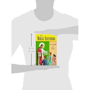 La Biblia Ilustrada: LA Historia Sagrada En Laminas (Spanish Edition)