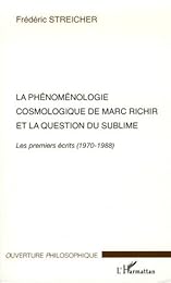 La  phénoménologie cosmologique de Marc Richir et la question du sublime