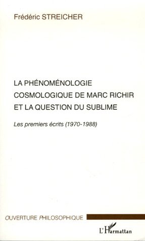 La  phénoménologie cosmologique de Marc Richir et la question du sublime