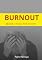 Livro BURNOUT: Quando o corpo pede socorro