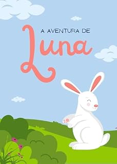 Livro A Aventura de luna a coelhinha