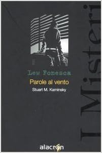 Stuart M. Kaminsky - Parole al vento (2006)