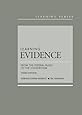 Learning Evidence: From the Federal Rules to the Courtroom, 3d (Learning Series)