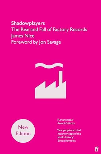FACTORY RECORDS : THE COMPLETE GRAPHIC ALBUM (HARDBACK) /ANGLAIS