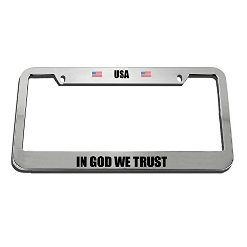 Speedy Pros USA in God We Trust Zinc Metal License Plate Frame Car Auto Tag Holder - Chrome 2 Holes