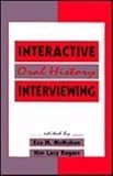 Interactive Oral History Interviewing, , 0805805761