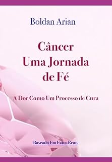 Livro Câncer Uma Jornada De Fé