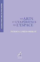 Les  arts et l'expérience de l'espace