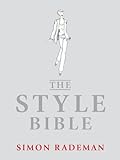 The Style Bible by Simon Rademan