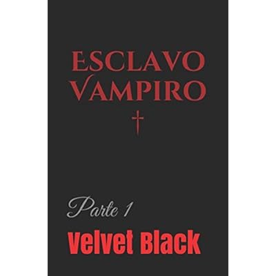 Esclavo Vampiro: Parte 1 (Lovre)