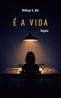 Livro É a Vida: Ângela