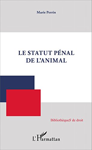 Le  statut pénal de l'animal