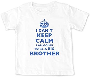 I can't keep calm I am going to be a BIG Brother - birth pregnancy announcement Shirt (3T Toddler Shirt, White)