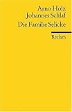 Die Familie Selicke: Amazon.de: Arno Holz: Bücher