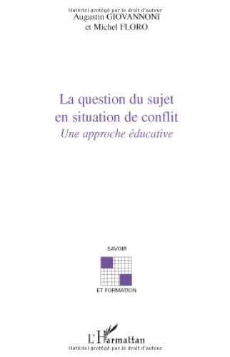 La  question du sujet en situation de conflit