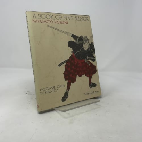 Five Rings: The Classic Text on Mastery in Swordsmanship