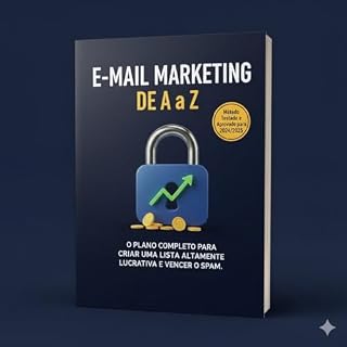 Livro Email Marketing de A a Z: Transforme Sua Lista de Contatos em uma Máquina de Vendas!