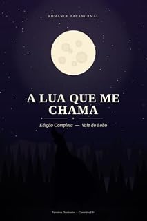 Livro A LUA QUE ME CHAMA : VALE DO LOBO