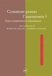 Comment penser l'autonomie ?