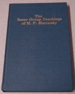 The Inner Group Teachings of H.P. Blavatsky to Her Personal Pupils (1890-91 : a Reconstruction of th by H.J. Spierenburg