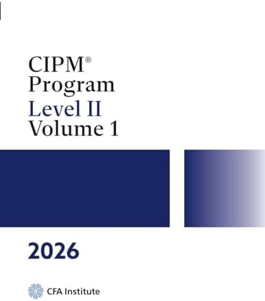 2026 CIPM® Program: Level I, Volume II: Institute, CFA