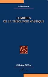 Lumières de la théologie mystique