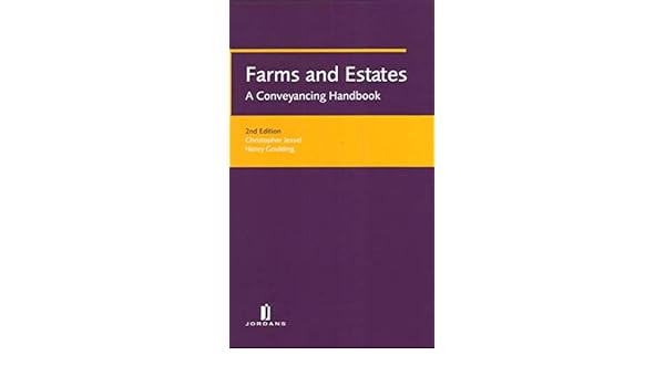 Farms And Estates A Conveyancing Handbook Second Edition - 