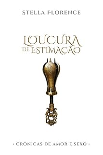 Livro Loucura de estimação: Crônicas de amor e sexo