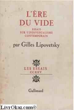 Télécharger L'Ere du vide : Essai sur l'individualisme contemporain Livre eBook France