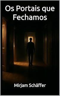 Livro Os Portais que Fechamos