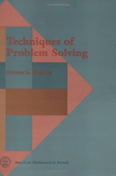 Amazon Com Techniques Of Problem Solving 9780821806197 Steven G Krantz Books