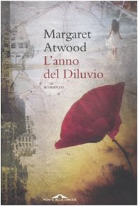 Margaret Atwood - L'anno del diluvio (2010)