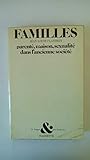 Familles : parenté, maison, sexualité dans l'ancienne société by 