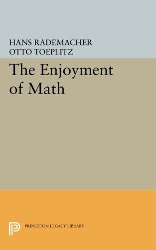 Enjoyment of Mathematics: Selections from Mathematics for the Amateur (Princeton Legacy Library)