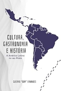 Livro Cultura, História E Gastronomia
