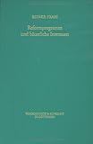 Reformprogramm und Bäuerliche Interessen : Die Auflösung der Traditionellen Gemeindeökonomie Im Südlichen Niedersachsen, 1750-1883, Prass, Reiner, 3525354479