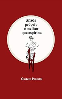 Livro Amor próprio é melhor que aspirina