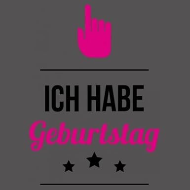 Shirtcity Ich Habe Geburtstag Frauen T Shirt By Amazon De Bekleidung