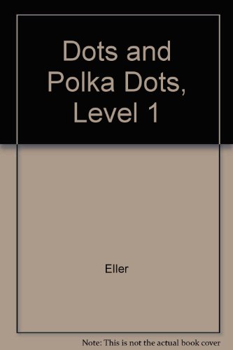 Dots and Polka Dots, Level 1