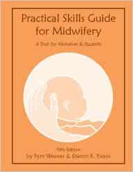 Practical Skills Guide for Midwifery: A Tool for Midwives and Students ...