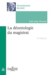 La  déontologie du magistrat