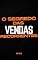 Livro O Segredo das Vendas Recorrentes: Semeando Confiança, Colhendo Fidelidade (O vendedor de Elite Livro 1)