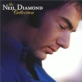 Disco de Neil Diamond: «The Neil Diamond Collection» (Anverso) Disco de Neil Diamond: «The Neil Diamond Collection» (Anverso)