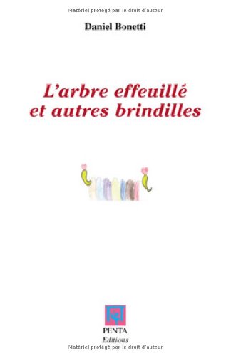 L' arbre effeuillé et autres brindilles