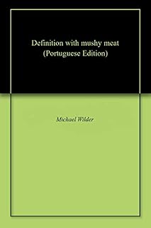 Livro Definition with mushy meat