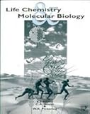 Life Chemistry and Molecular Biology : An Introduction Text, Wood, E. J. and Smith, C. A., 185578064X